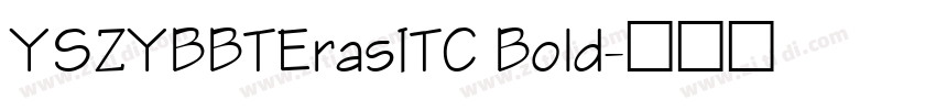 YSZYBBTErasITC Bold字体转换